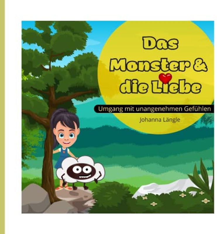 Das Monster und die Liebe: Umgang mit negativen Gefühlen