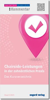 Chairside-Leistungen in der zahnärztlichen Praxis