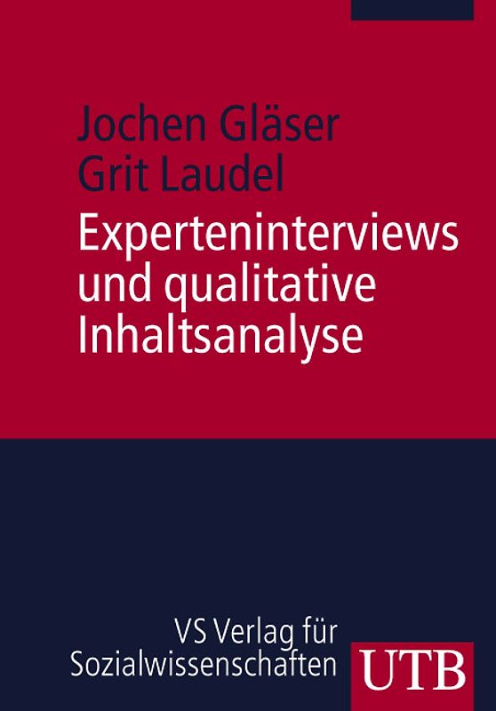 Experteninterviews und qualitative Inhaltsanalyse als Instrumente rekonstruierender Untersuchungen