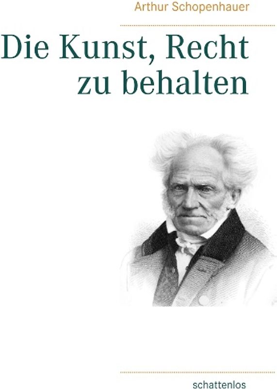 Die Kunst, Recht zu behalten