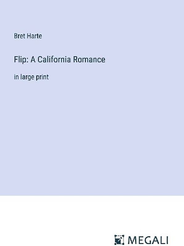 Flip: A California Romance