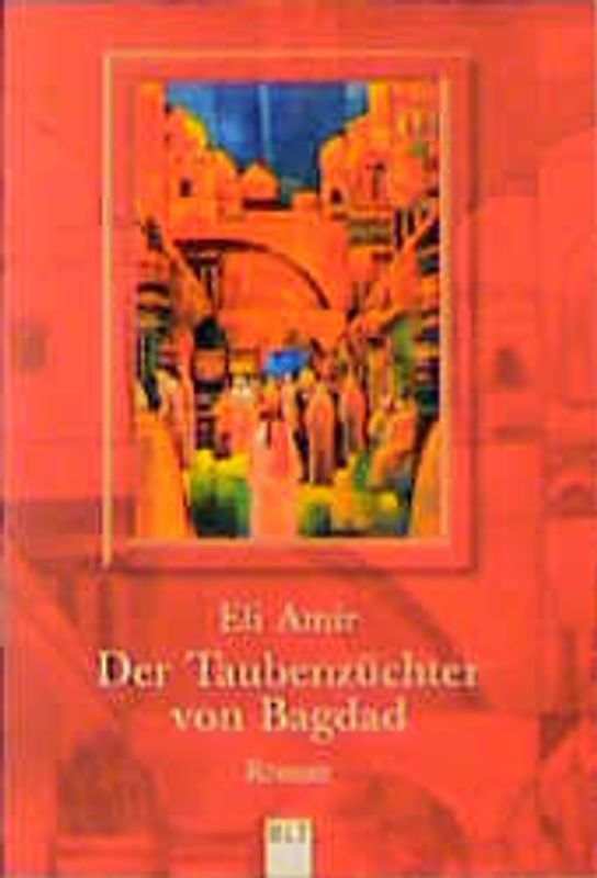 Der Taubenzüchter von Bagdad