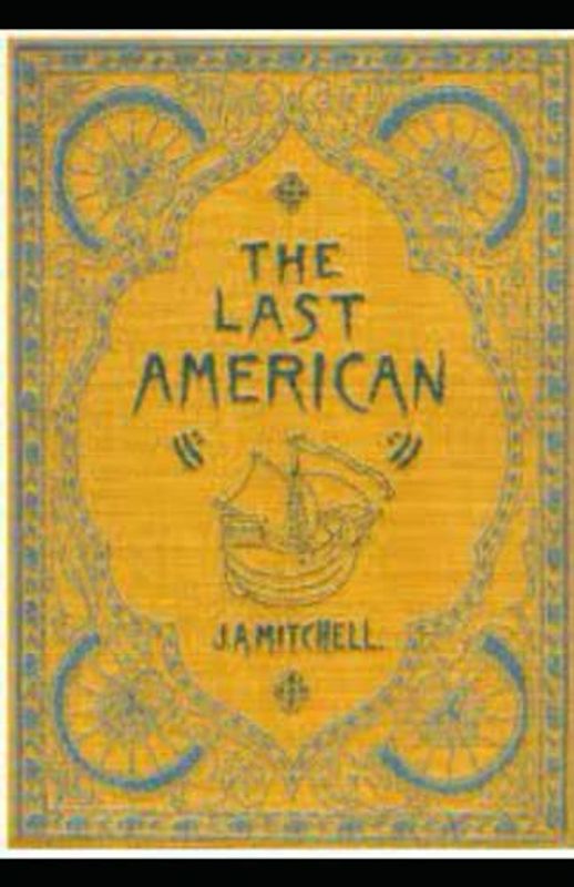 The Last American Annotated