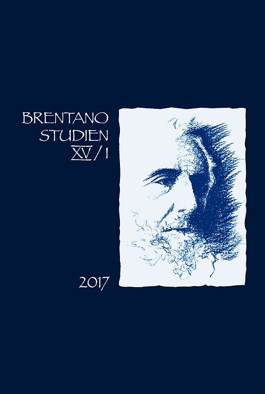 Brentano Studien. Internationales Jahrbuch der Franz Brentano Forschung / Brentano Studien 15/1 (2017