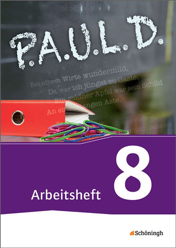 P.A.U.L. D. - Persönliches Arbeits- und Lesebuch Deutsch - Für Gymnasien und Gesamtschulen - Bisherige Ausgabe
