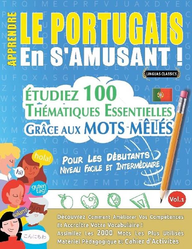 APPRENDRE LE PORTUGAIS EN S'AMUSANT - POUR LES DÉBUTANTS