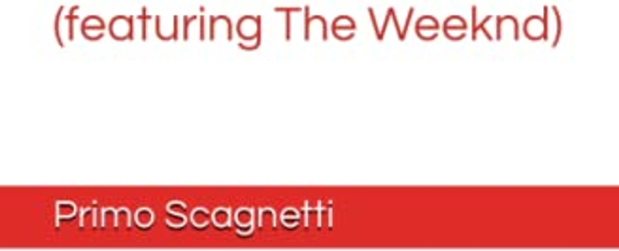 (featuring The Weeknd)