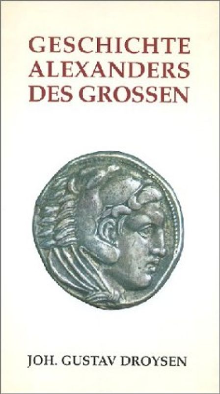 Geschichte Alexander des Grossen