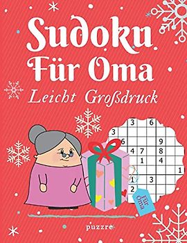 Sudoku Für Oma Leicht Großdruck: Denksport Spiele Rätselbuch Logical Für Senioren