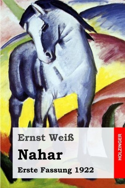 Nahar: Erste Fassung 1922