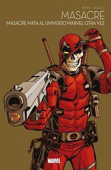 Masacre mata al universo Marvel otra vez