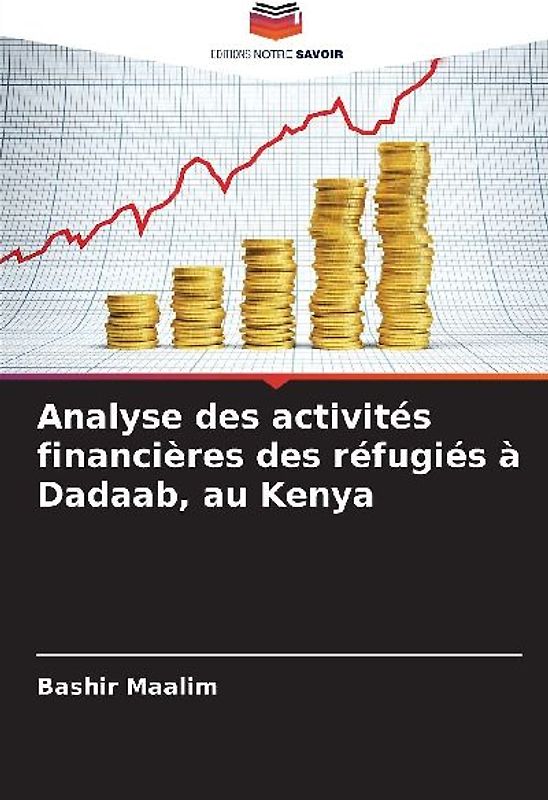 Analyse des activités financières des réfugiés à Dadaab, au Kenya