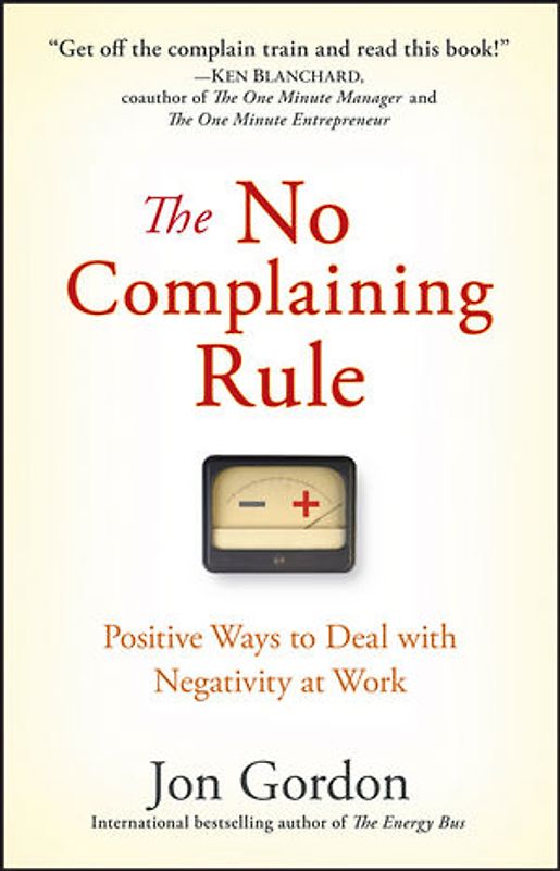 The No Complaining Rule