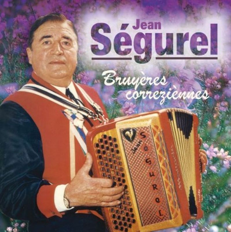 Segurel Jean - Bruyeres Correziennes