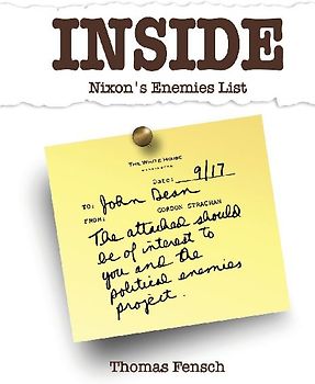 Inside Nixon's Enemies List