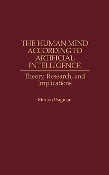 The Human Mind According to Artificial Intelligence