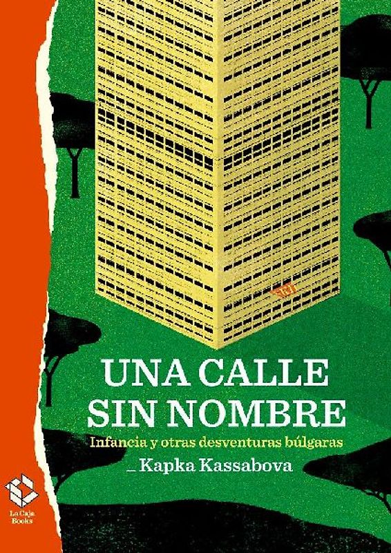 Una calle sin nombre : infancia y otras desventuras búlgaras