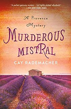 Murderous Mistral: A Provence Mystery
