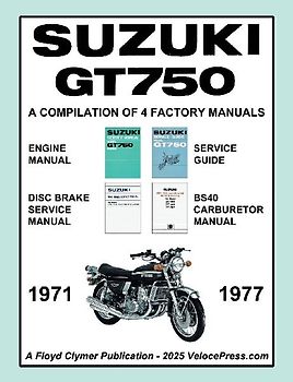 SUZUKI GT750 WORKSHOP MANUAL 1971 to 1977 - A COMPILATION OF 4 ORIGINAL SUZUKI FACTORY MANUALS