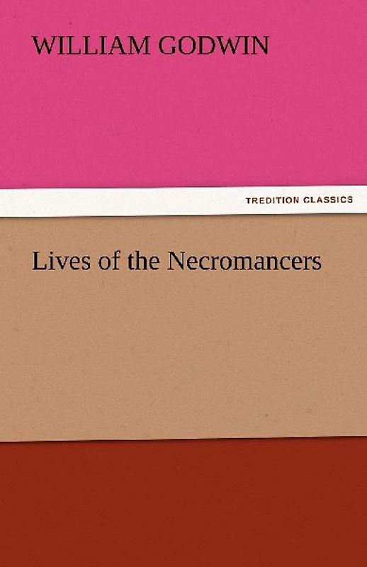Lives of the Necromancers