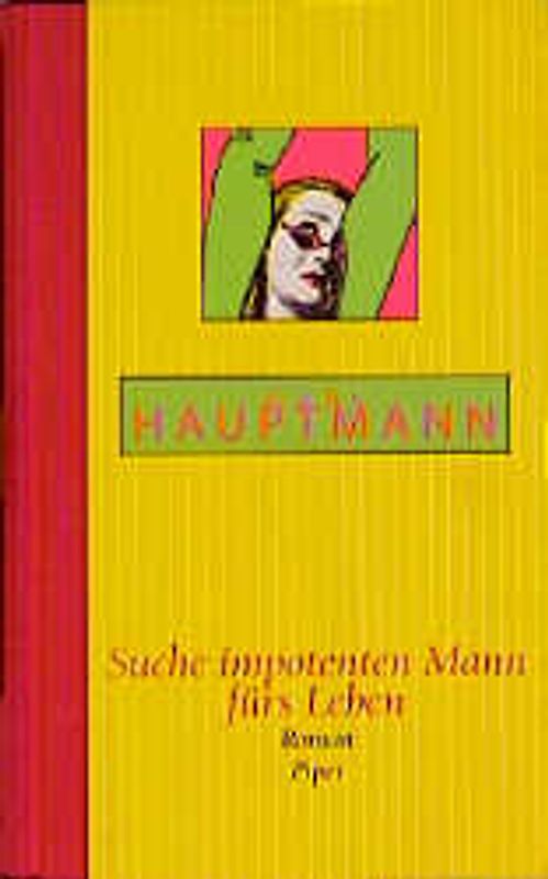 Suche impotenten Mann fürs Leben. Roman