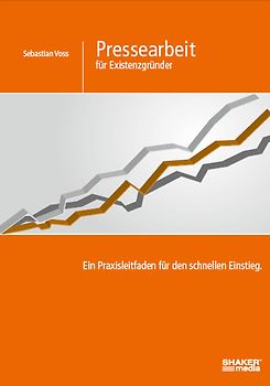 Pressearbeit für Existenzgründer
