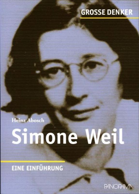 Simone Weil. 1909-1943 Eine Einführung