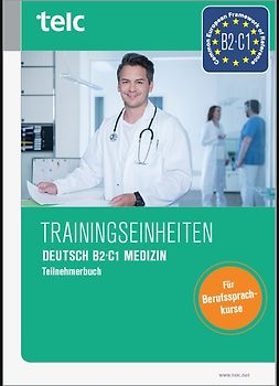 Trainingseinheiten telc Deutsch B2·C1 Medizin