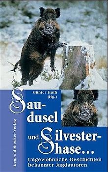 Saudusel und Silvesterhase...