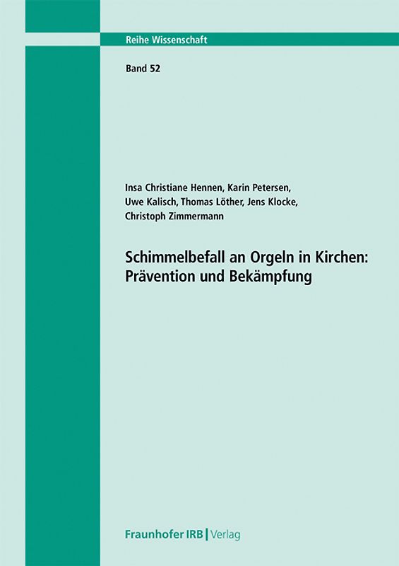 Schimmelbefall an Orgeln in Kirchen: Prävention und Bekämpfung