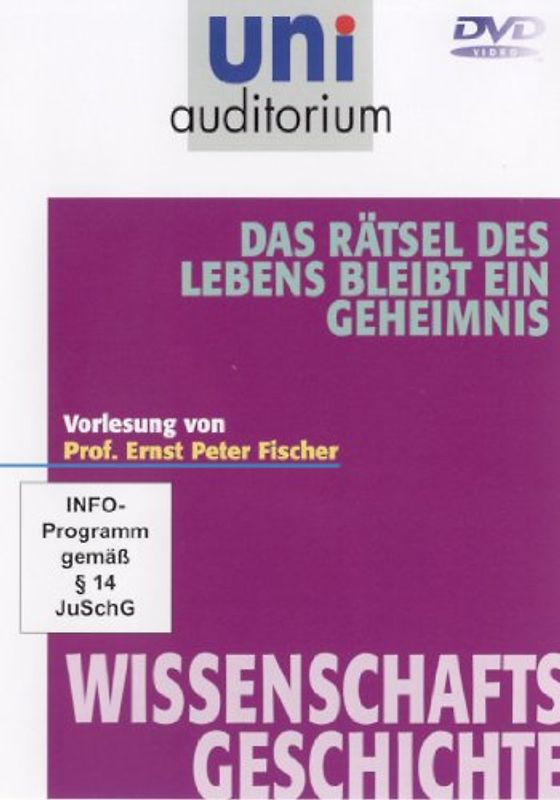 Das Rätsel des Lebens bleibt ein Geheimnis (Reihe: uni auditorium) Fachbereich: Wissenschaftsgeschichte (1 DVD, Länge: ca. 57Min.) DVD