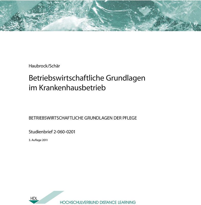 Betriebswirtschaftliche Grundlagen im Krankenhausbetrieb