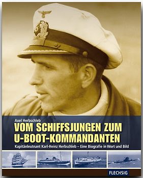 Vom Schiffsjungen zum U-Boot-Kommandanten