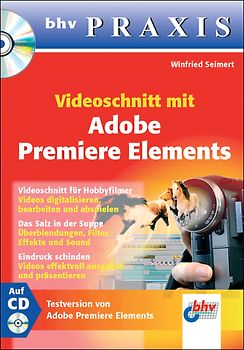 Videoschnitt mit Adobe Premiere Elements