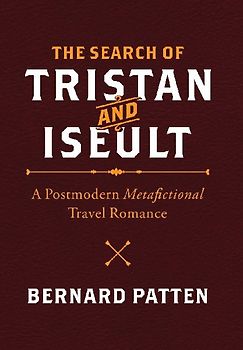 The Search of Tristan and Iseult