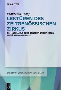 Lektüren des Zeitgenössischen Zirkus