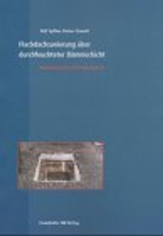 Flachdachsanierung über durchfeuchteter Dämmschicht