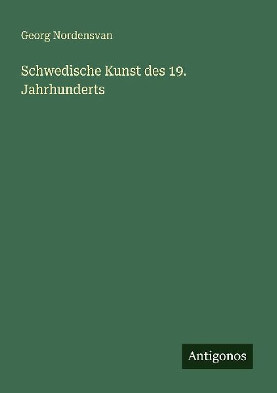 Schwedische Kunst des 19. Jahrhunderts