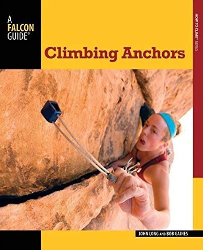 Climbing Anchors (How to Climb)