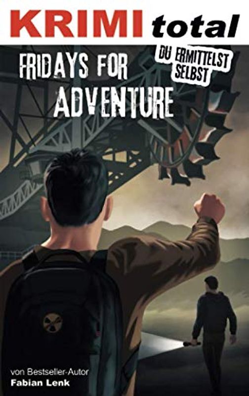 KRIMI total - Du ermittelst selbst: Fridays for Adventure