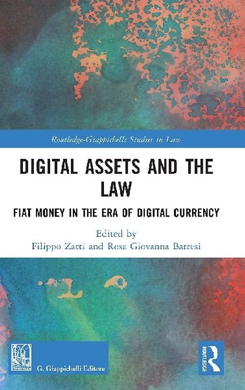 Digital Assets and the Law