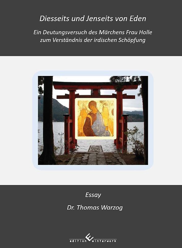 Diesseits und Jenseits von Eden