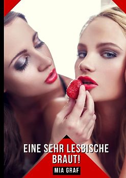 Eine sehr lesbische Braut!