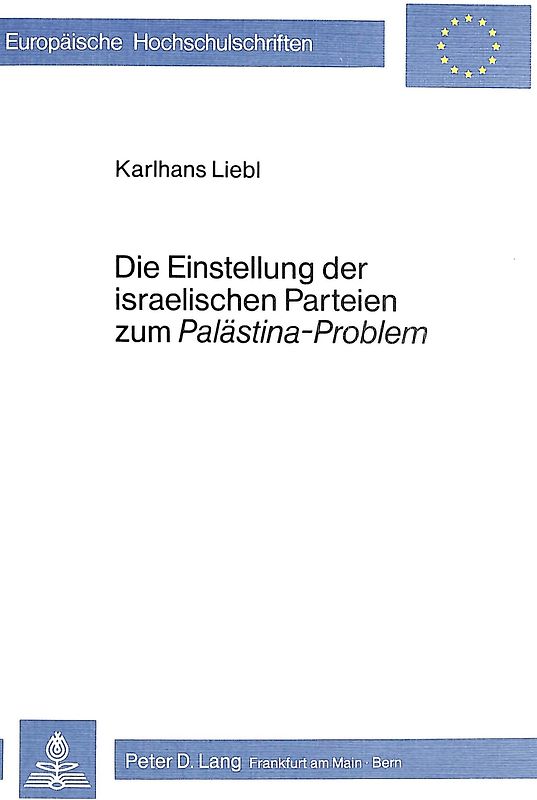 Die Einstellung der israelischen Parteien zum «Palästina-Problem»