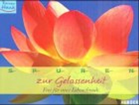 Spuren zur Gelassenheit