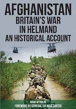 Afghanistan - Britain's War in Helmand