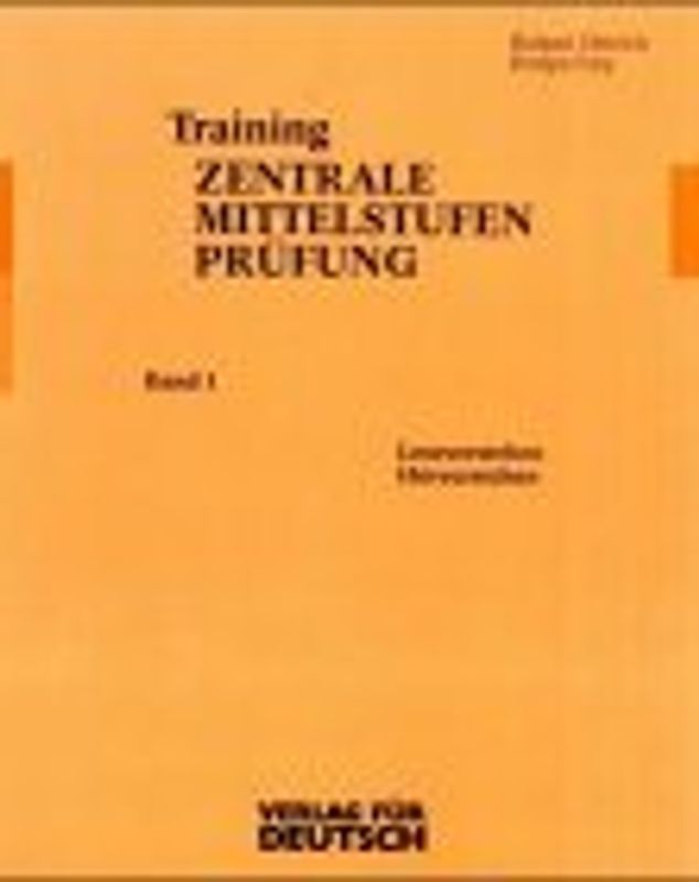 Training Zentrale Mittelstufenprüfung. Leseverstehen - Hörverstehen