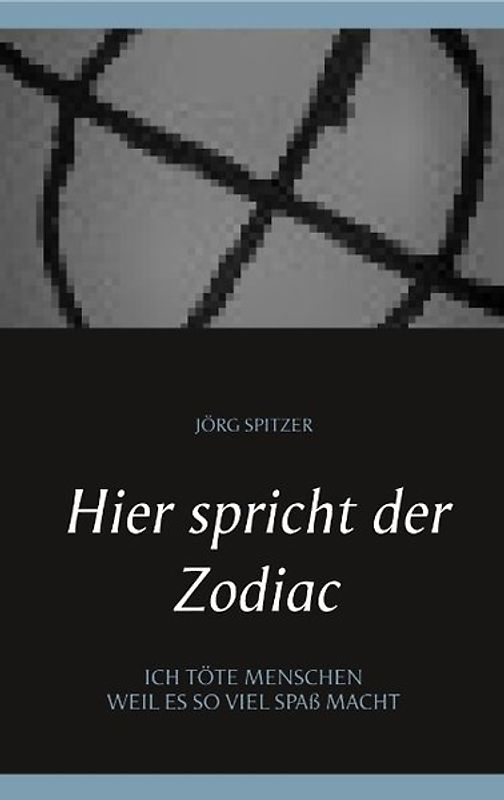Hier spricht der Zodiac