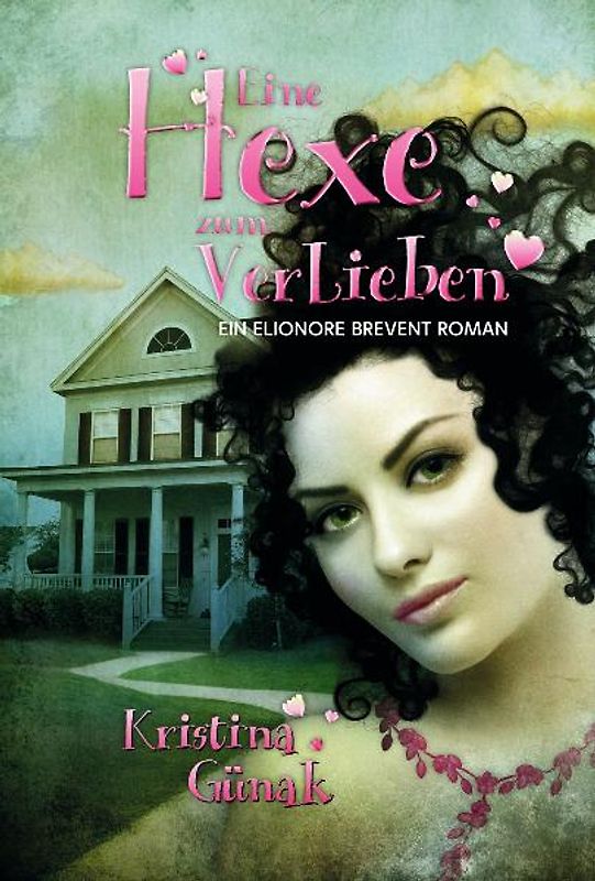 Eine Hexe zum Verlieben