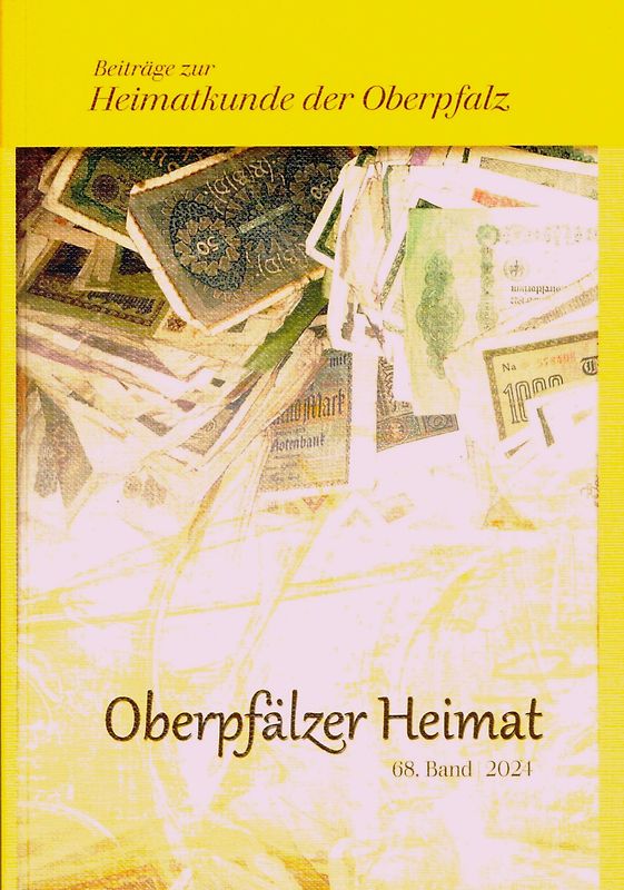 Oberpfälzer Heimat / Oberpfälzer Heimat 68/2024